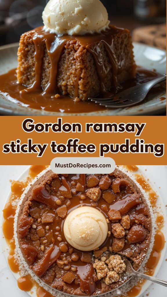 Two views of Gordon Ramsay's Sticky Toffee Pudding: a close-up slice with vanilla ice cream and caramel sauce, and a full cake view. Find this and more Gordon Ramsay Recipes at MustDoRecipes.com.
